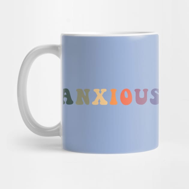 Groovy Anxious by Gold Star Creative